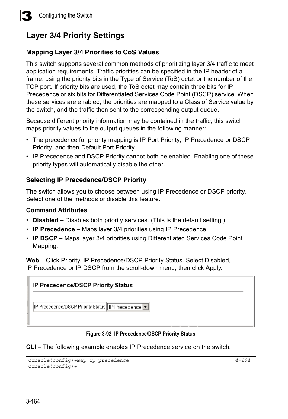 Layer 3/4 priority settings, Mapping layer 3/4 priorities to cos values, Selecting ip precedence/dscp priority | Figure 3-92 ip precedence/dscp priority status | Accton Technology ES3526XA User Manual | Page 208 / 512