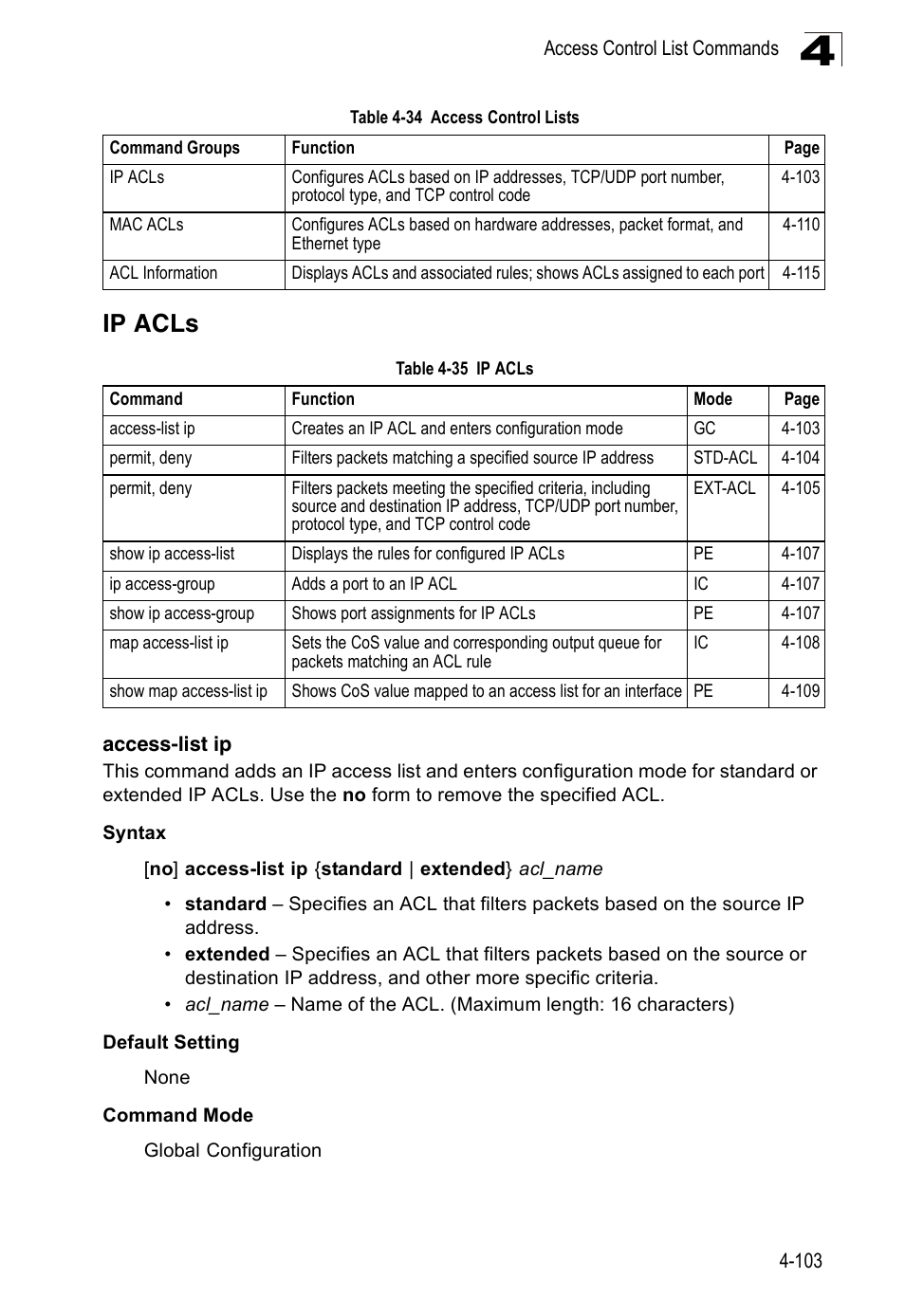 Ip acls, Access-list ip, Table 4-35 | Table 4-34, Access control lists | Accton Technology ES3526XA User Manual | Page 345 / 512
