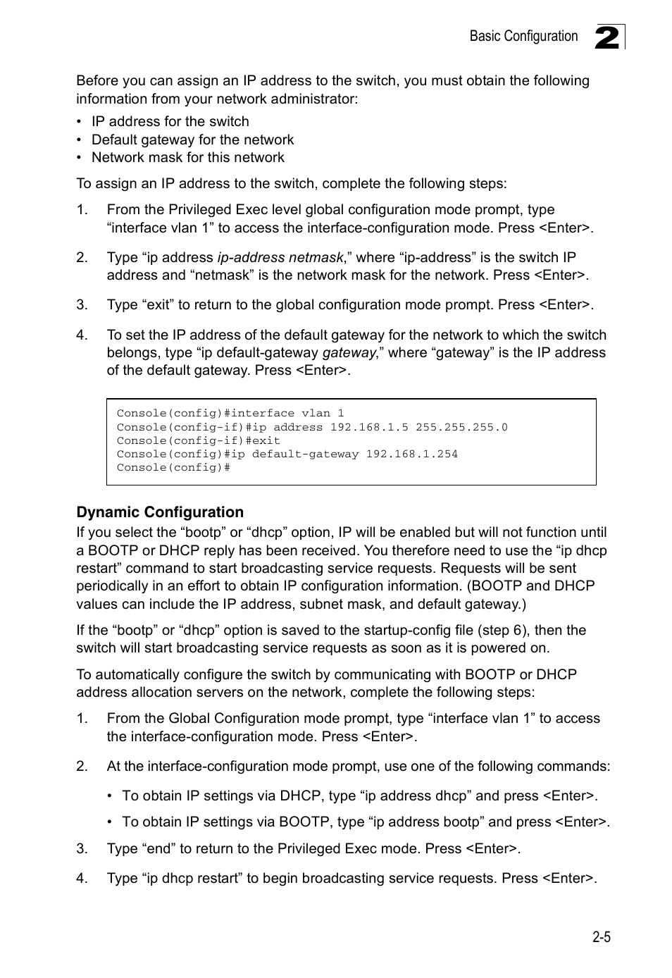 Dynamic configuration | Accton Technology ES3526XA User Manual | Page 39 / 512