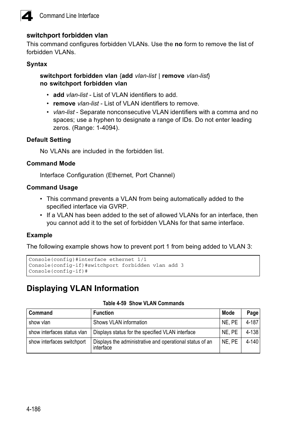 Displaying vlan information, Switchport forbidden vlan, Table 4-59 | Show vlan commands, Ge 4-186) | Accton Technology ES3526XA User Manual | Page 428 / 512