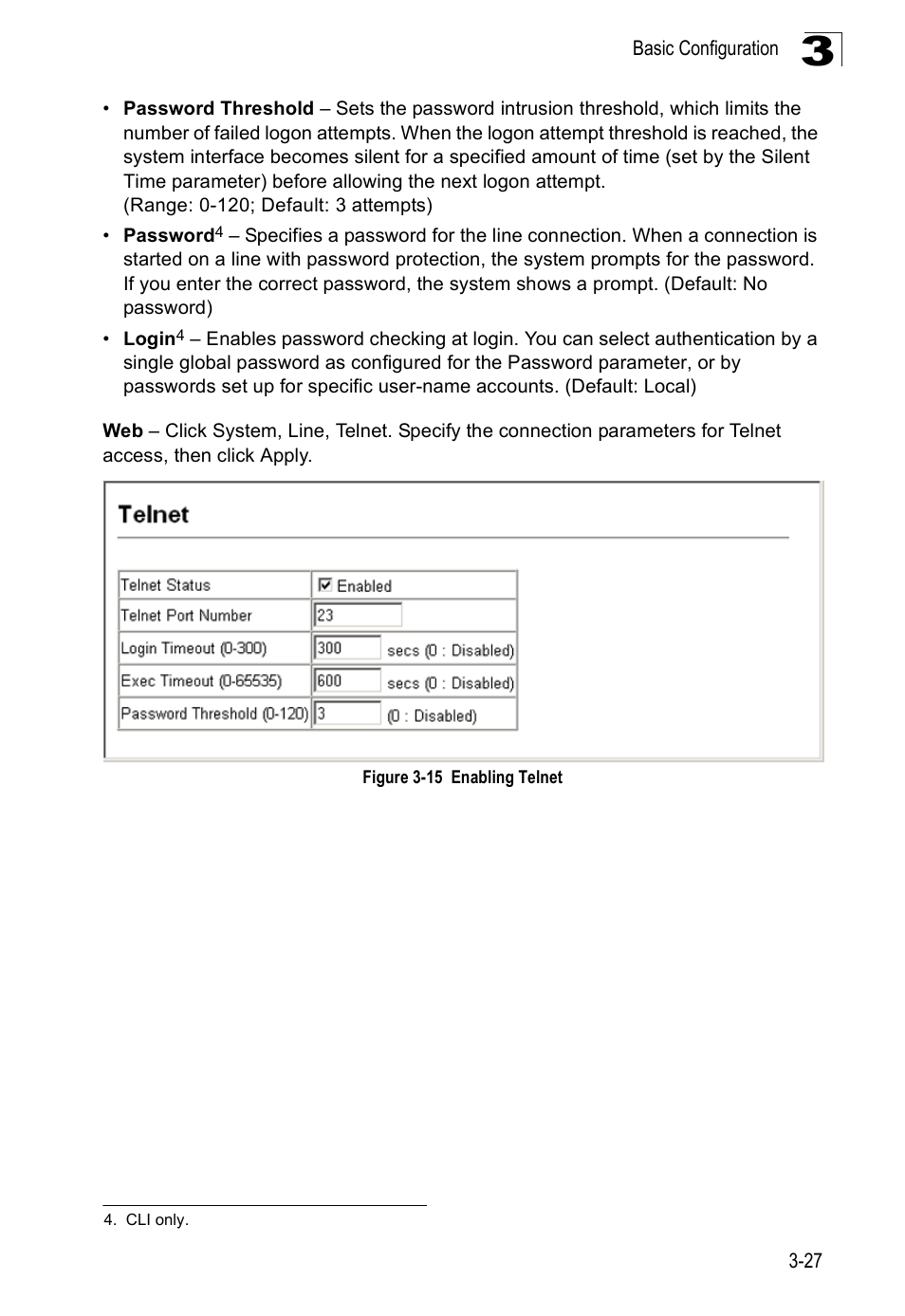 Figure 3-15 enabling telnet | Accton Technology ES3526XA User Manual | Page 71 / 512
