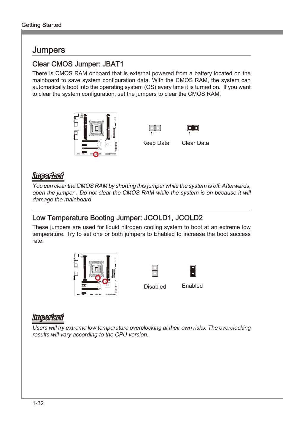 Clear cmos jumper: jbat1, Low temperature booting jumper: jcold1, jcold2, Jumpers -32 | Clear cmos jumper, Jbat1, Low temperature bootng jumper, Jcold1, jcold2, Jumpers, Important, Low temperature bootng jumper: jcold1, jcold2 | MSI X79MA-GD45 User Manual | Page 42 / 84