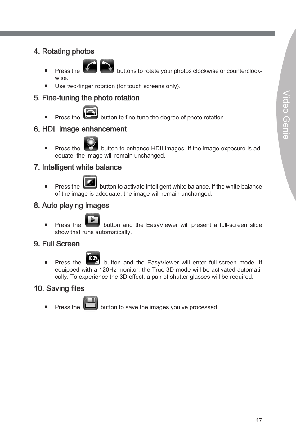 Video genie, Rotating photos, Fine-tuning the photo rotation | Hdii image enhancement, Intelligent white balance, Auto playing images, Full screen, Saving files | MSI Classic Motherboard User Manual | Page 53 / 74