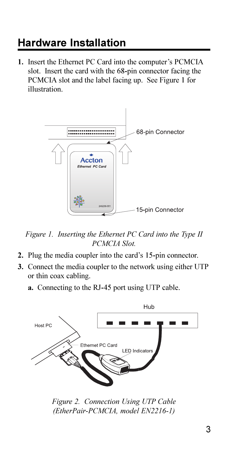 Hardware installation | Accton Technology EN2216-1 User Manual | Page 3 / 9