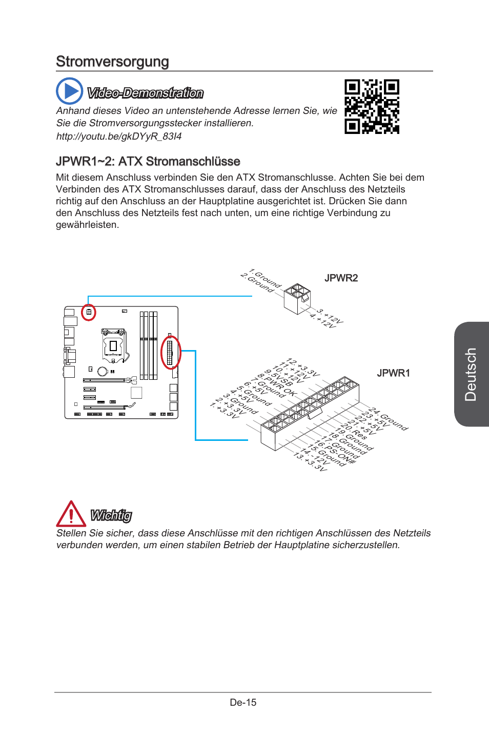 Jpwr1~2, Atx stromanschlüsse, De-15 | Deutsch, Stromversorgung, Video-demonstration, Jpwr1~2: atx stromanschlüsse, Wichtig | MSI B85M-G43 User Manual | Page 65 / 178