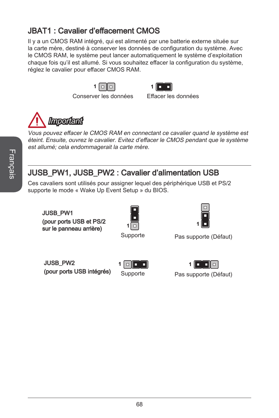 Français, Jbat : cavalier d’effacement cmos, Important | Jusb_pw, jusb_pw2 : cavalier d’alimentation usb | MSI CSM-B85M-P32 User Manual | Page 68 / 186