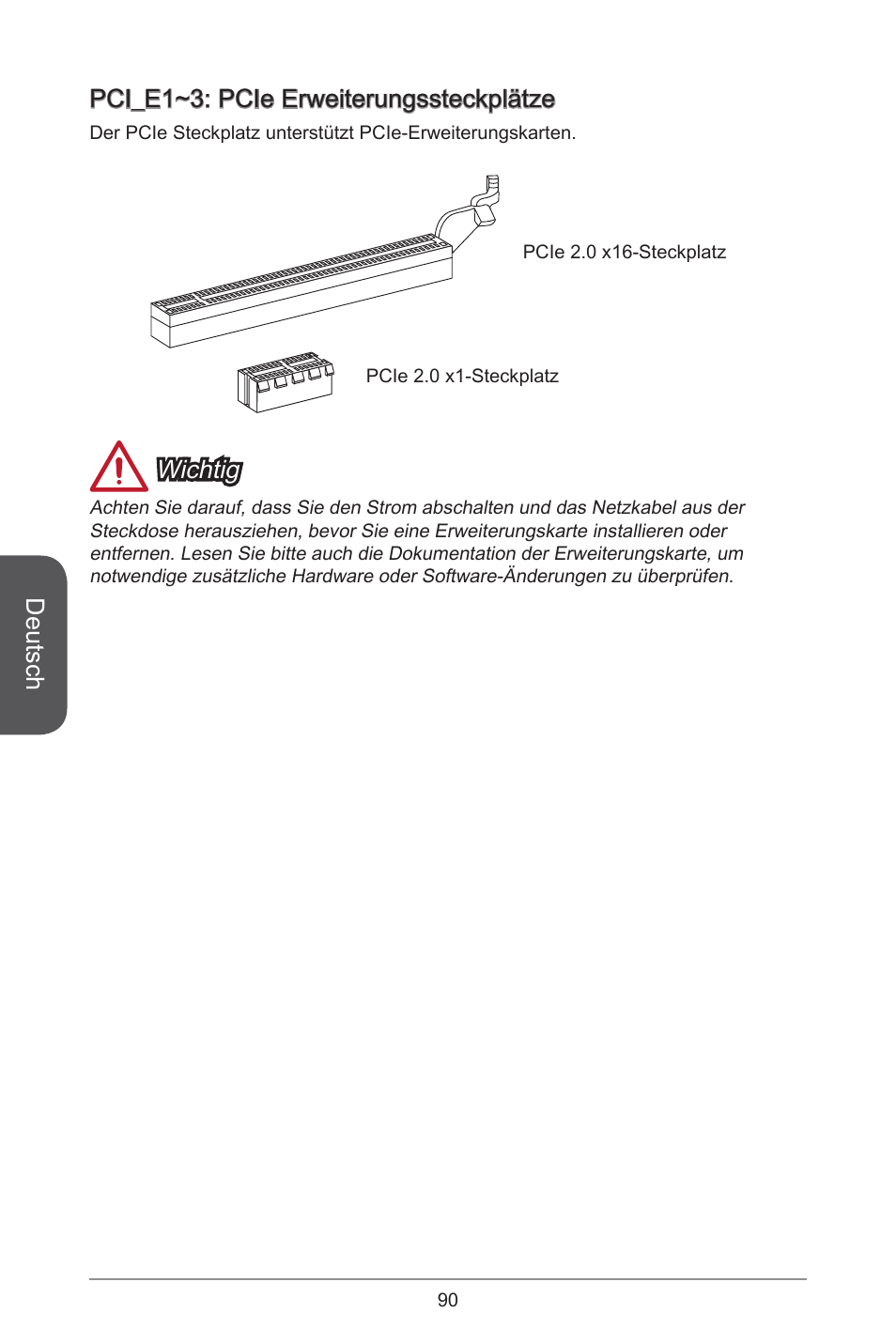 Deutsch, Pci_e~3: pcie erweiterungssteckplätze, Wichtig | MSI H81M-E34 User Manual | Page 90 / 182