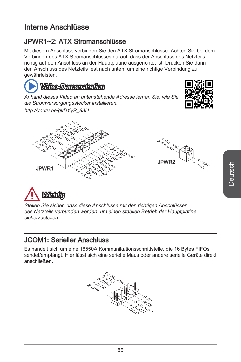 Interne anschlüsse, Deutsch, Jpwr~2: atx stromanschlüsse | Video-demonstration, Wichtig, Jcom: serieller anschluss | MSI H81M-E33 V2 User Manual | Page 85 / 182