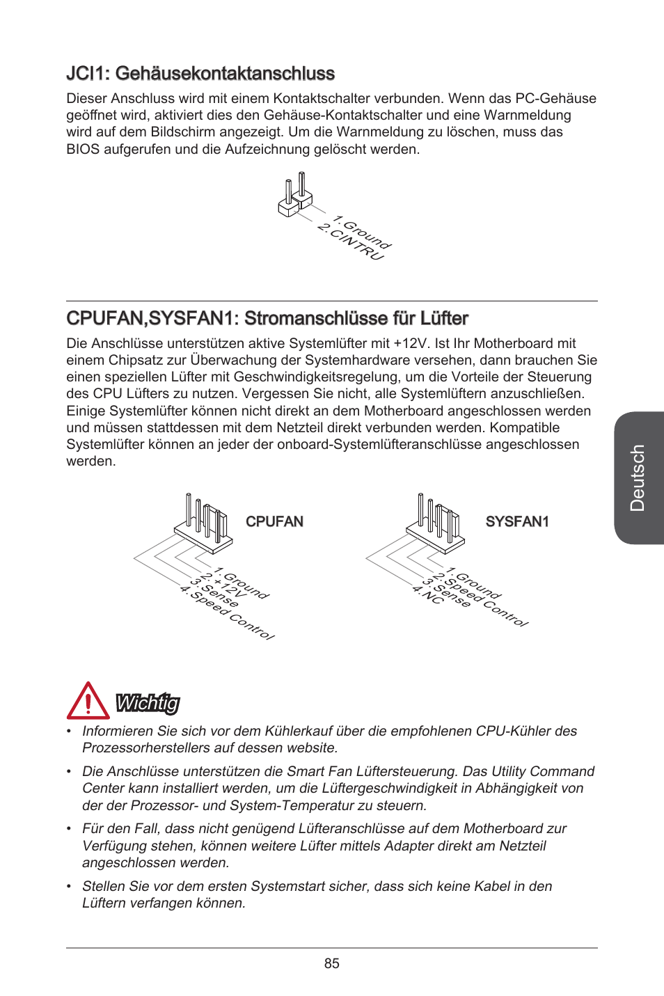 Deutsch, Jci: gehäusekontaktanschluss, Cpufan,sysfan: stromanschlüsse für lüfter | Wichtig | MSI H81TI User Manual | Page 85 / 186