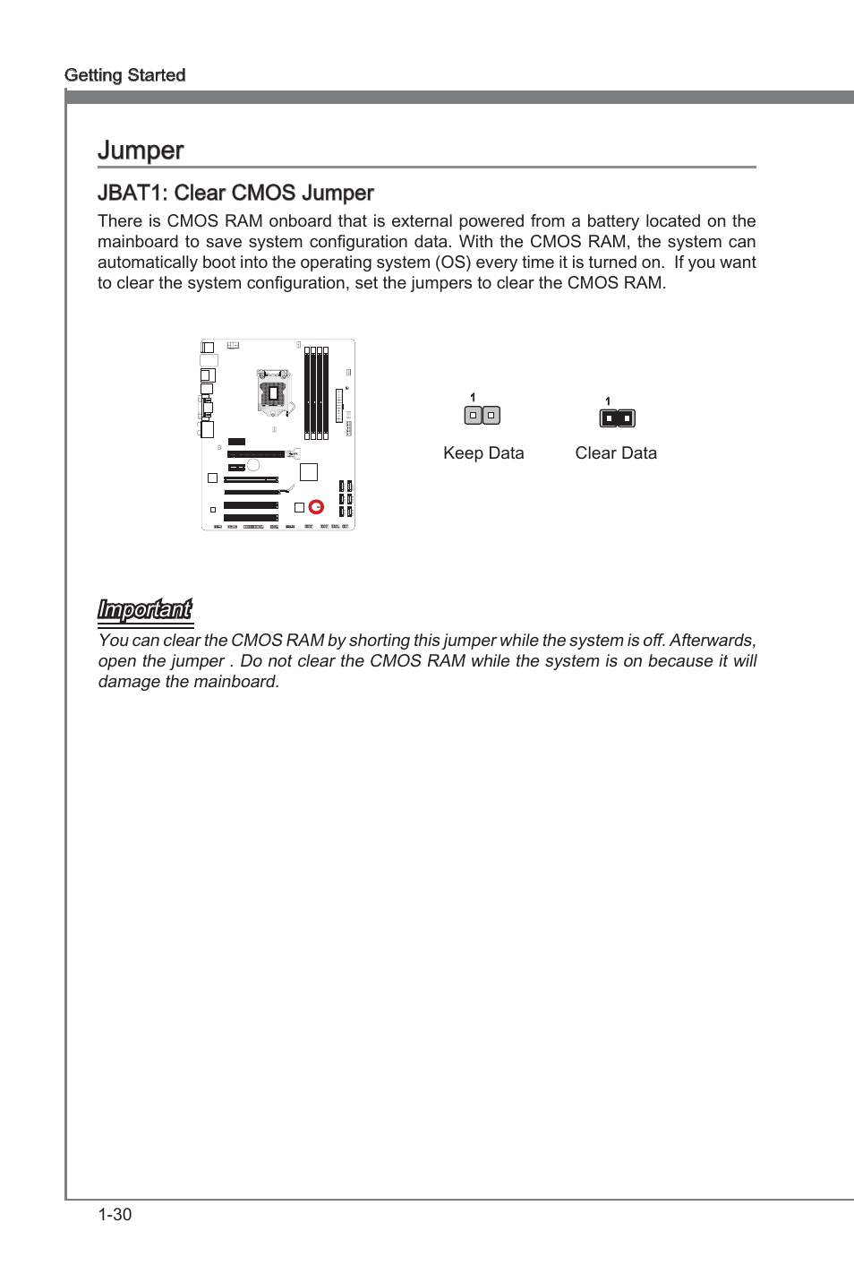 Jumper, Jumper -30, Jbat1 | Clear cmos jumper, Jbat1: clear cmos jumper, Important, 30 gettng started, Keep data clear data | MSI ZH77A-G43 User Manual | Page 40 / 82