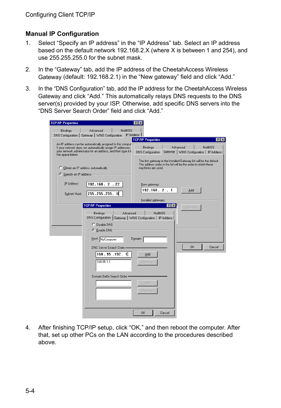 Manual ip configuration | Accton Technology CheetahAccess Wireless Gateway AC-IG2004W User Manual | Page 46 / 74