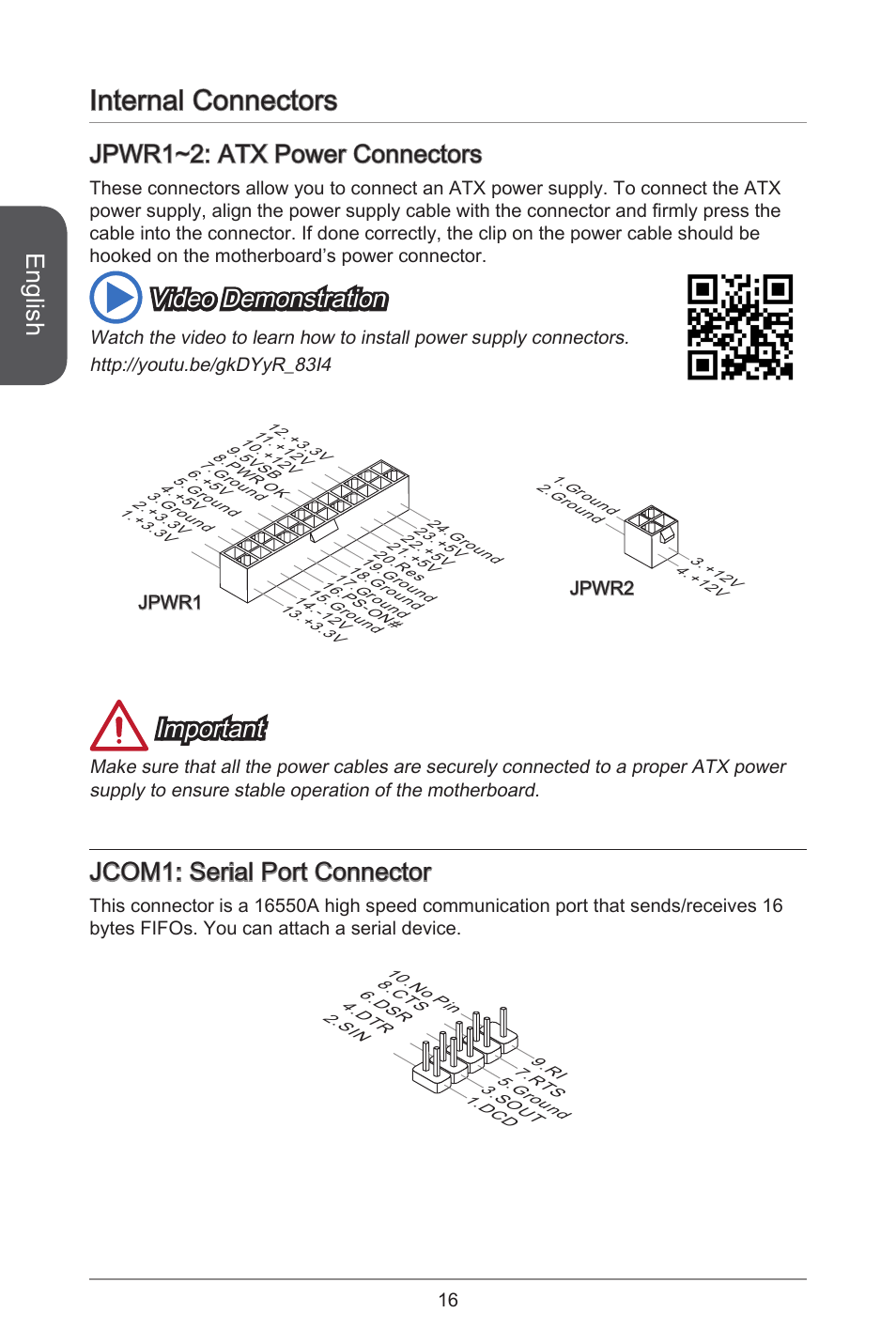 Internal connectors, English, Jpwr~2: atx power connectors | Video demonstration, Important, Jcom: serial port connector | MSI J1800I User Manual | Page 16 / 122