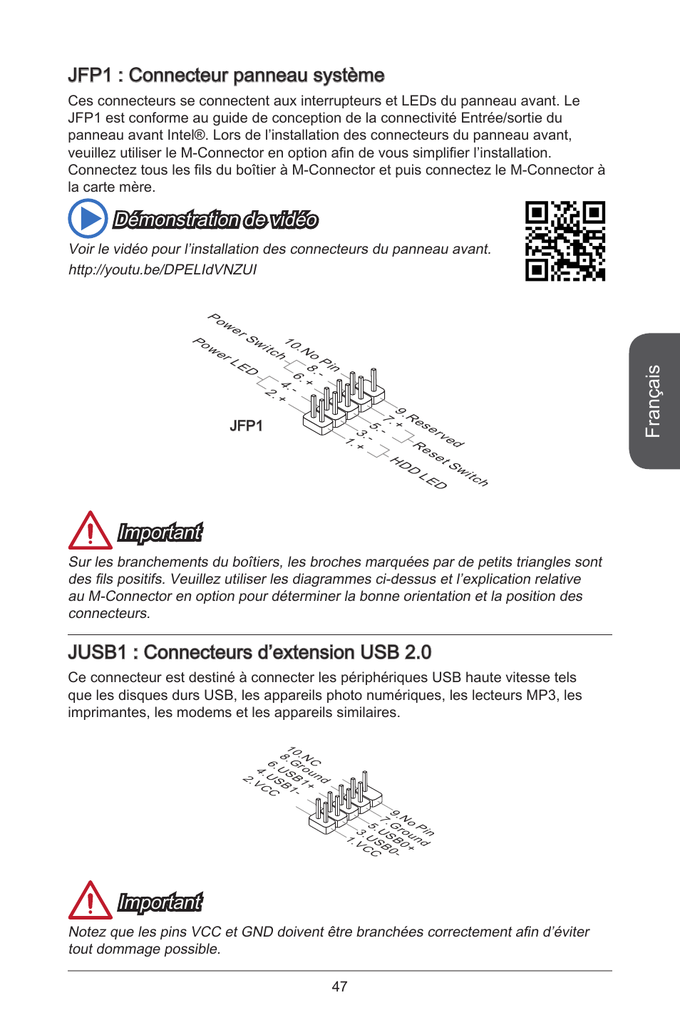 Français, Jfp : connecteur panneau système, Démonstration de vidéo | Important, Jusb : connecteurs d’extension usb 2.0 | MSI J1800I User Manual | Page 47 / 122