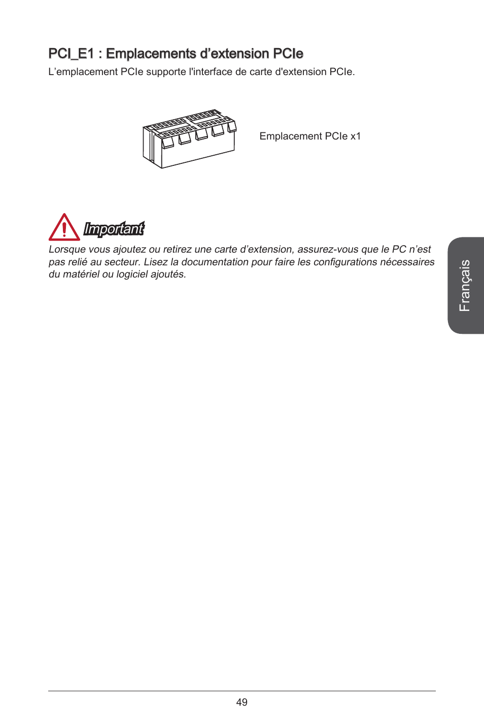 Français, Pci_e : emplacements d’extension pcie, Important | MSI J1800I User Manual | Page 49 / 122