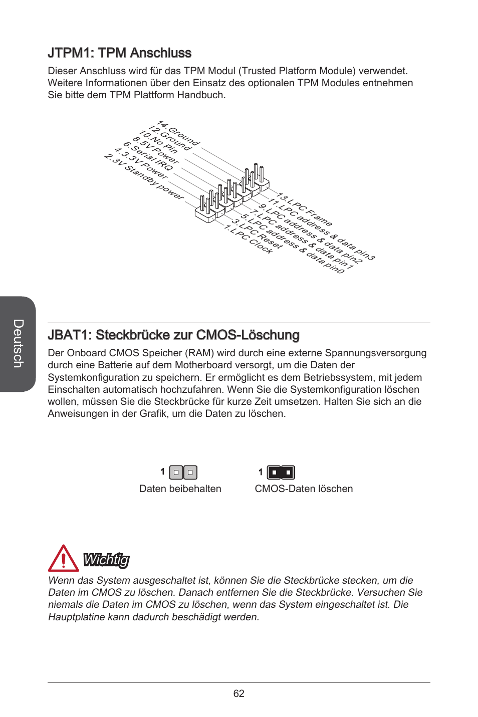 Deutsch, Jtpm: tpm anschluss, Jbat: steckbrücke zur cmos-löschung | Wichtig | MSI J1800I User Manual | Page 62 / 122
