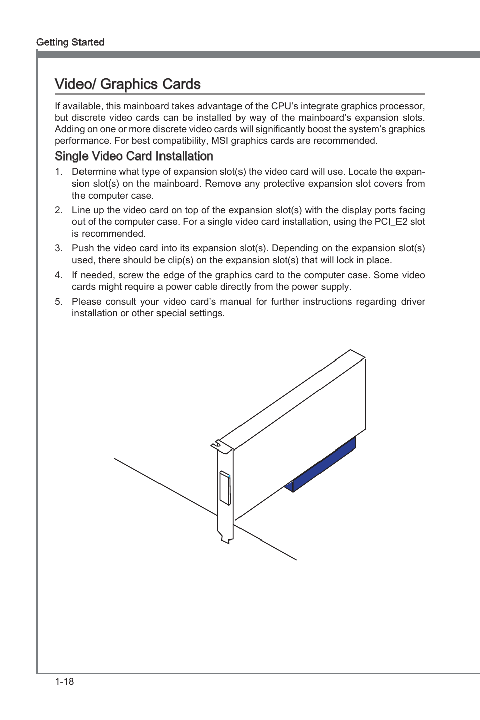 Video/ graphics cards, Vdeo/ graphcs cards -18, Vdeo/ graphcs cards | Sngle vdeo card installaton | MSI 970A-G43 User Manual | Page 30 / 80