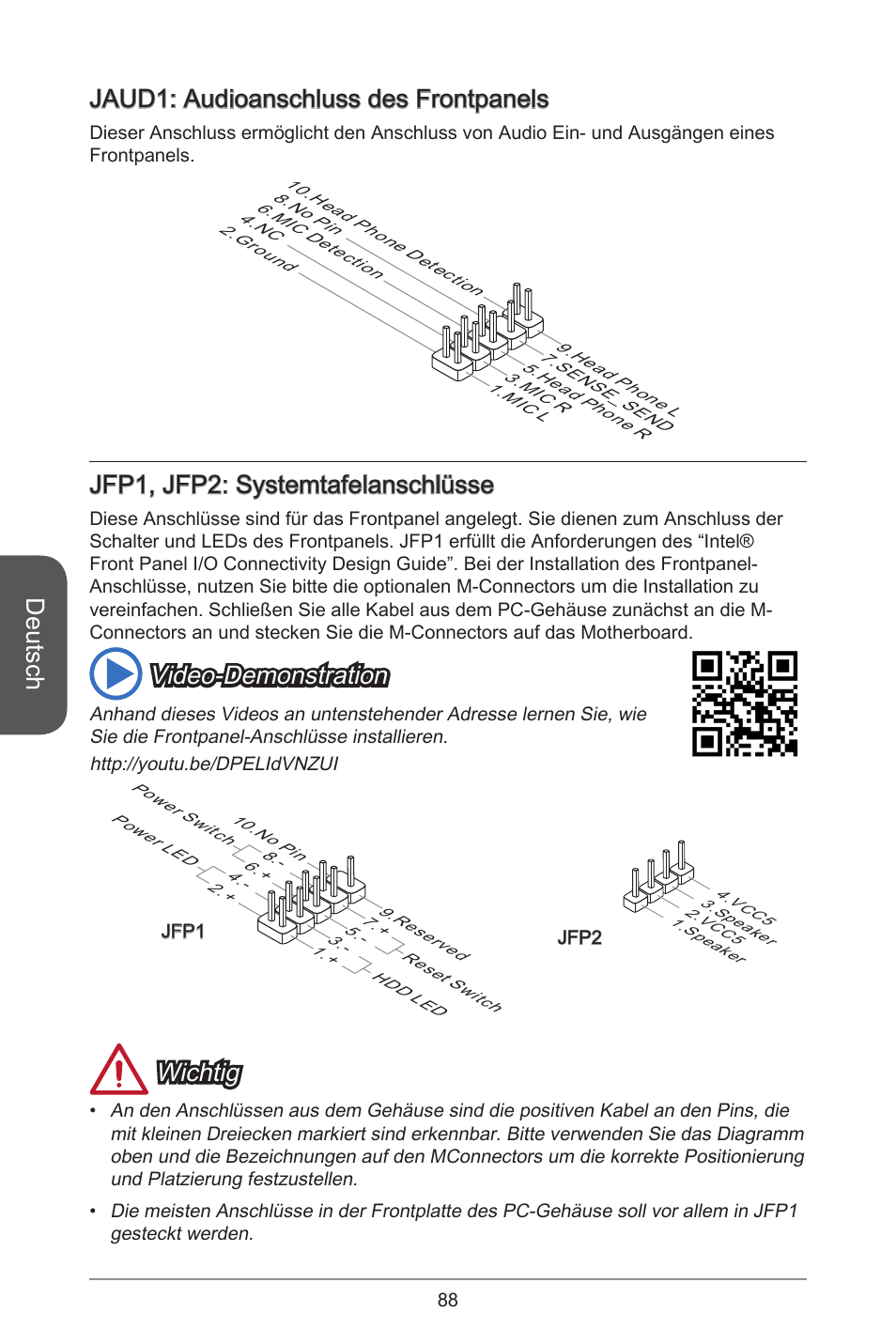 Deutsch, Jaud: audioanschluss des frontpanels, Jfp, jfp2: systemtafelanschlüsse | Video-demonstration, Wichtig | MSI A78M-E45 User Manual | Page 88 / 186