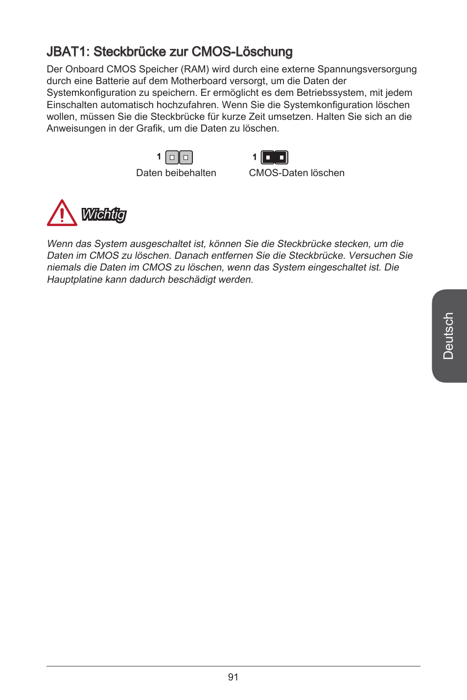 Deutsch, Jbat: steckbrücke zur cmos-löschung, Wichtig | MSI A78M-E45 User Manual | Page 91 / 186
