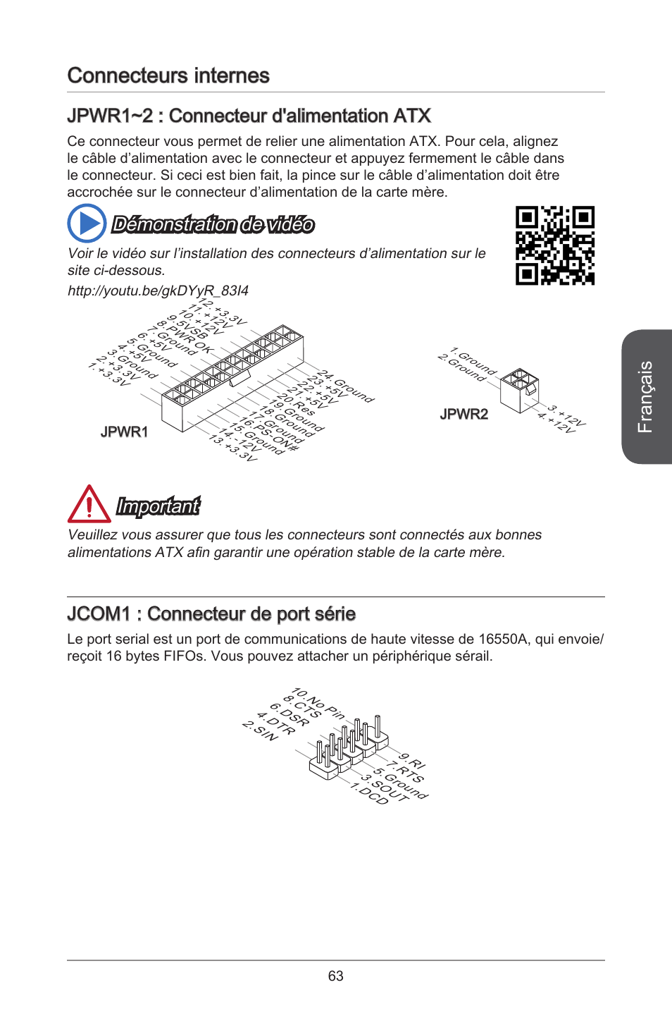 Connecteurs internes, Français, Jpwr~2 : connecteur d'alimentation atx | Démonstration de vidéo, Important, Jcom : connecteur de port série | MSI A55M-E35 User Manual | Page 63 / 186