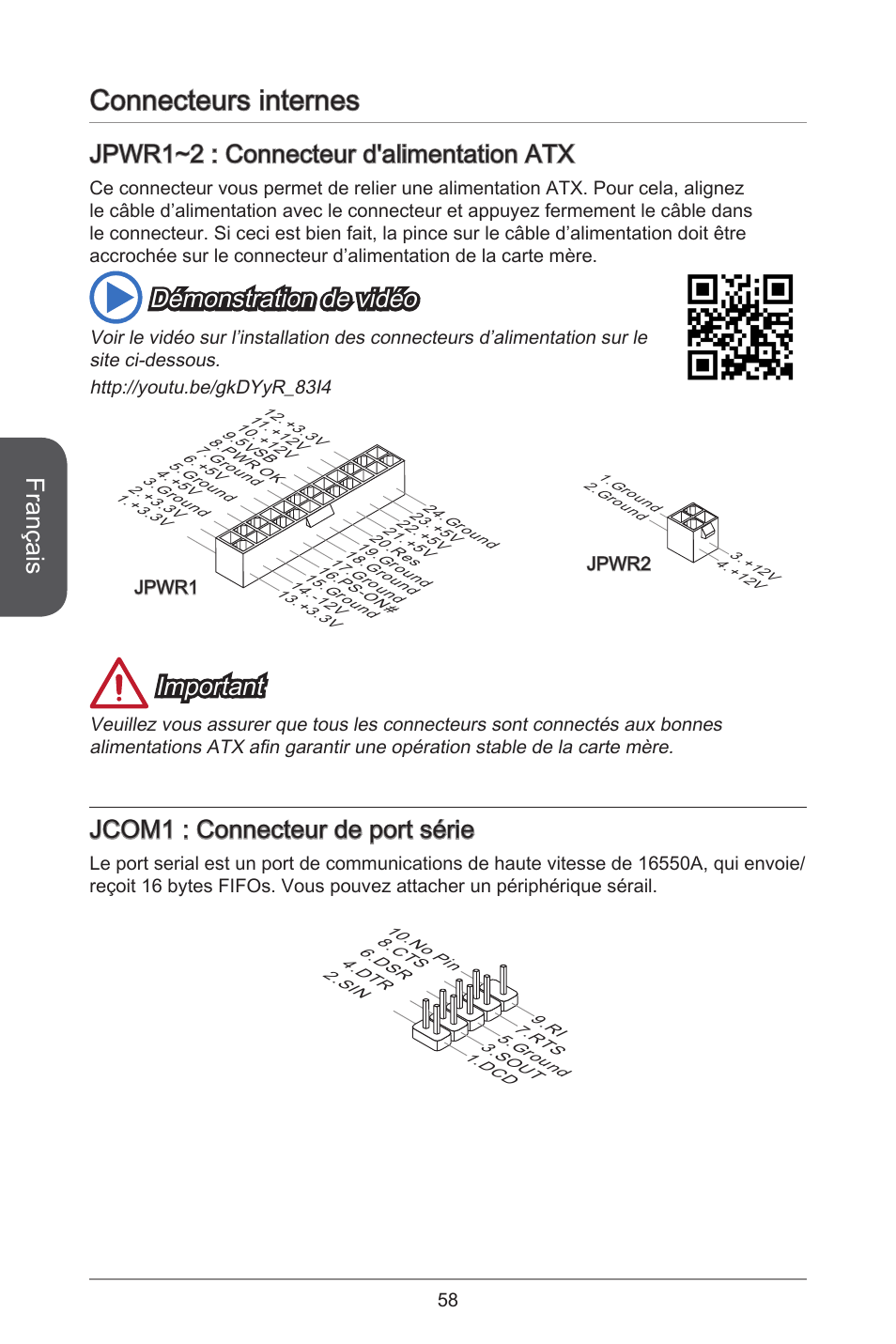 Connecteurs internes, Français, Jpwr~2 : connecteur d'alimentation atx | Démonstration de vidéo, Important, Jcom : connecteur de port série | MSI A55M-E33 User Manual | Page 58 / 170