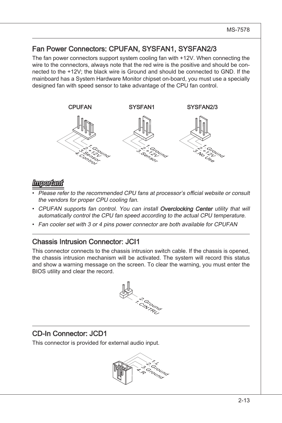 Fan power connectors: cpufan, sysfan1, sysfan2/3, Important, Chasss intruson connector: jci1 | Cd-in connector: jcd1 | MSI NF750-G55 User Manual | Page 29 / 116