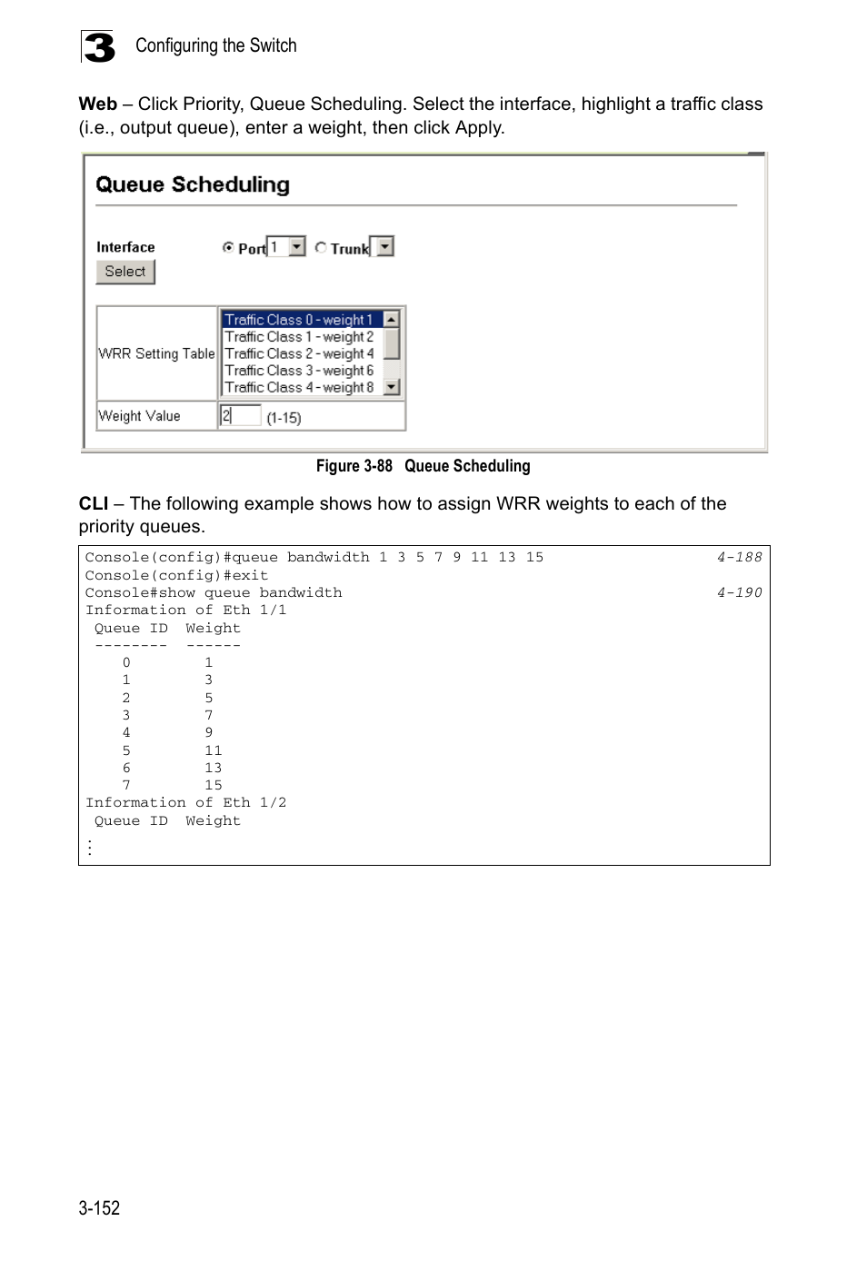 Figure 3-88, Queue scheduling, Configuring the switch 3-152 | Accton Technology ES5508 User Manual | Page 192 / 446