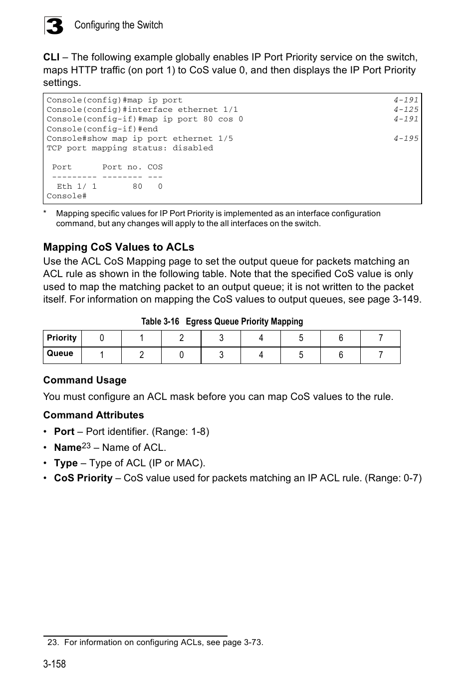 Mapping cos values to acls, Table 3-16, Egress queue priority mapping | Accton Technology ES5508 User Manual | Page 198 / 446
