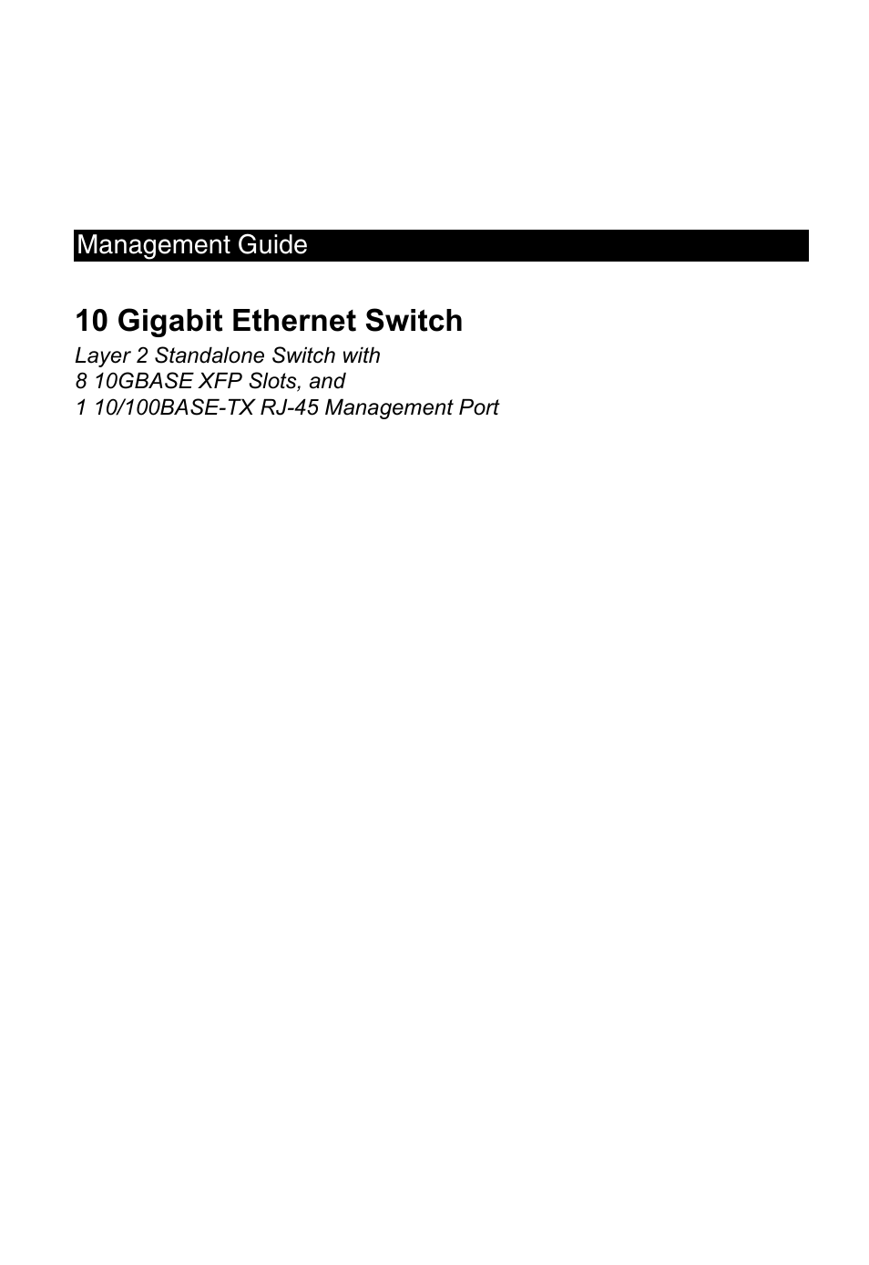 10 gigabit ethernet switch | Accton Technology ES5508 User Manual | Page 3 / 446