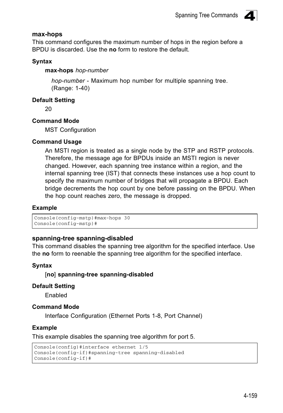 Max-hops, Spanning-tree spanning-disabled, Max-hops 4-159 spanning-tree spanning-disabled | Max-hops (4-159) | Accton Technology ES5508 User Manual | Page 371 / 446