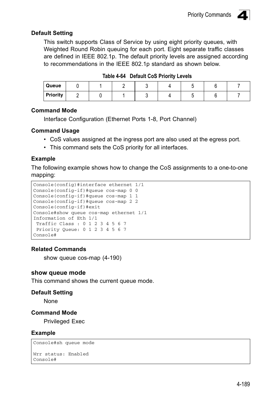 Show queue mode, Table 4-64, Default cos priority levels | Accton Technology ES5508 User Manual | Page 401 / 446