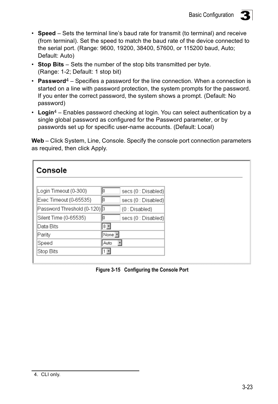 Figure 3-15, Configuring the console port | Accton Technology ES5508 User Manual | Page 63 / 446