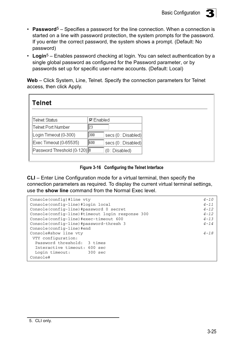 Figure 3-16, Configuring the telnet interface | Accton Technology ES5508 User Manual | Page 65 / 446