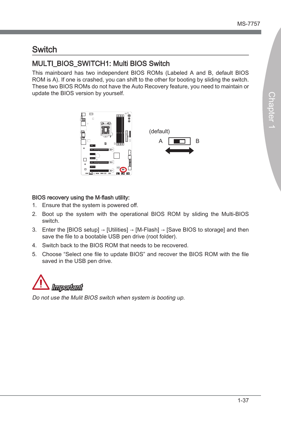 Swtch -37, Multi_bios_switch1, Mult bios swtch | Chapter 1 swtch, Multi_bios_switch1: mult bios swtch, Important | MSI Z77A-GD80 User Manual | Page 47 / 100