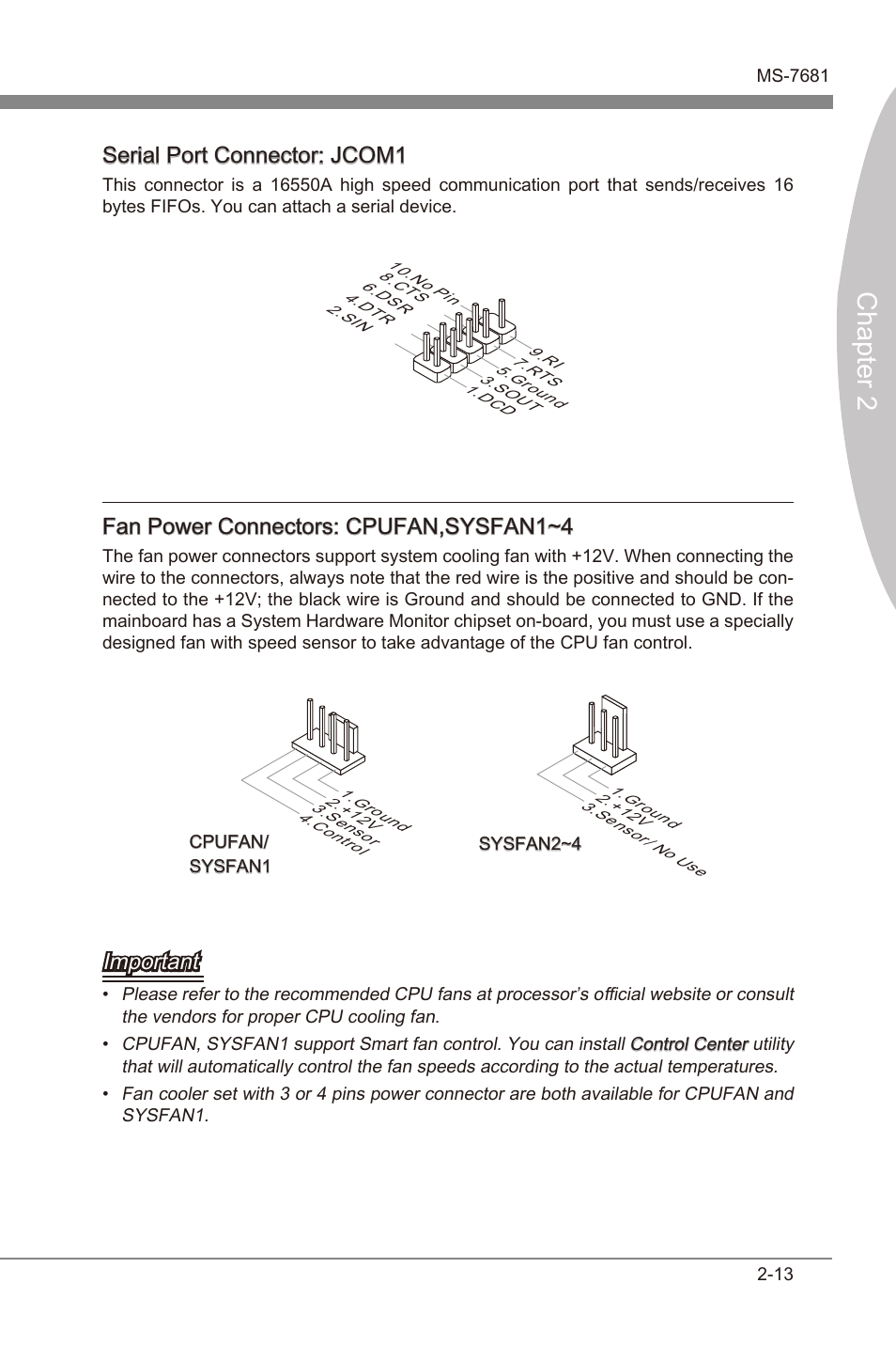 Chapter 2, Seral port connector: jcom1, Fan power connectors: cpufan,sysfan1~4 | Important | MSI Z68A-GD55 (G3) User Manual | Page 29 / 80