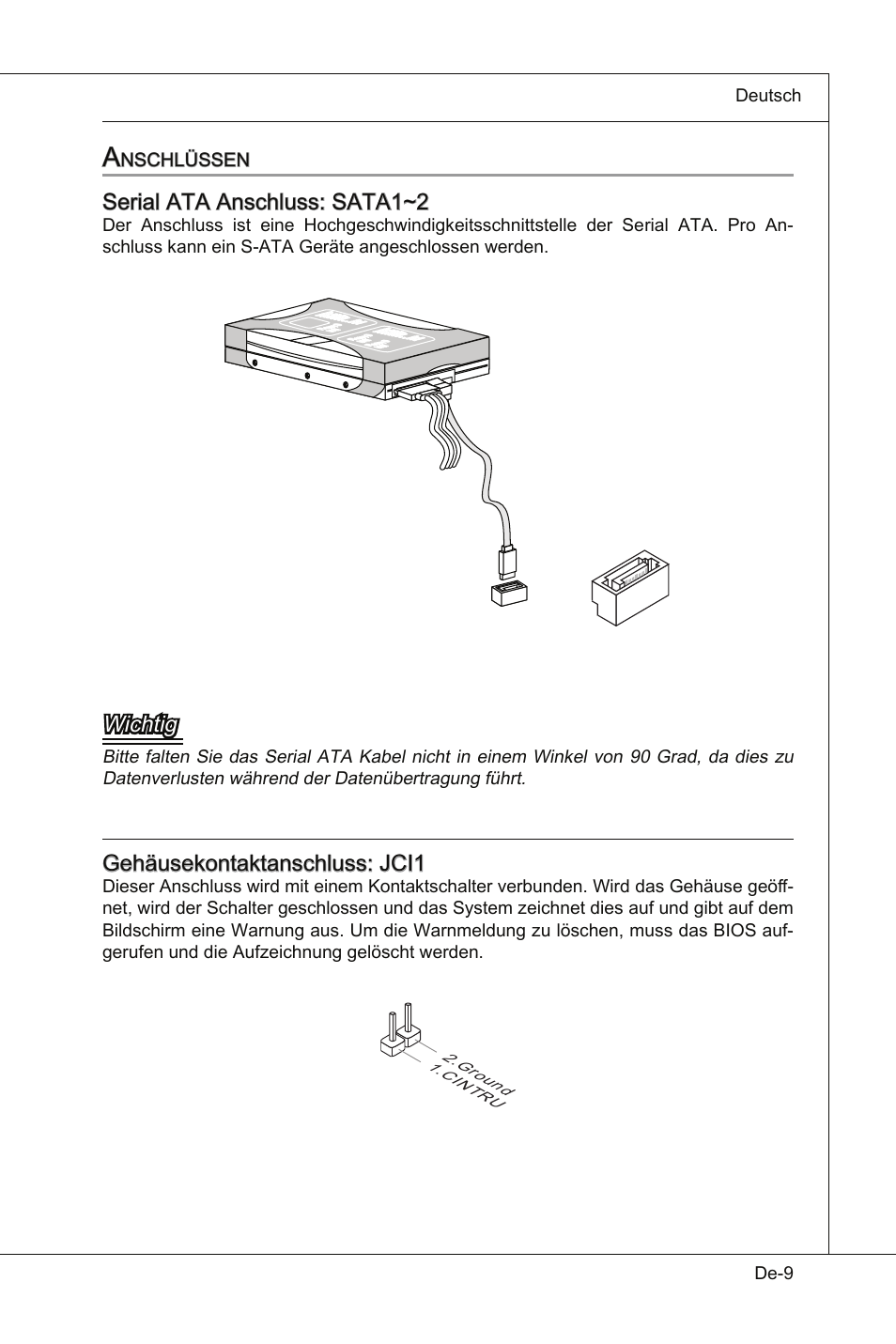 Serial ata anschluss: sata1~2, Wichtig, Gehäusekontaktanschluss: jci1 | Nschlüssen, De-9 deutsch, C int ru 2.g roun d | MSI Wind Board D510 User Manual | Page 43 / 106
