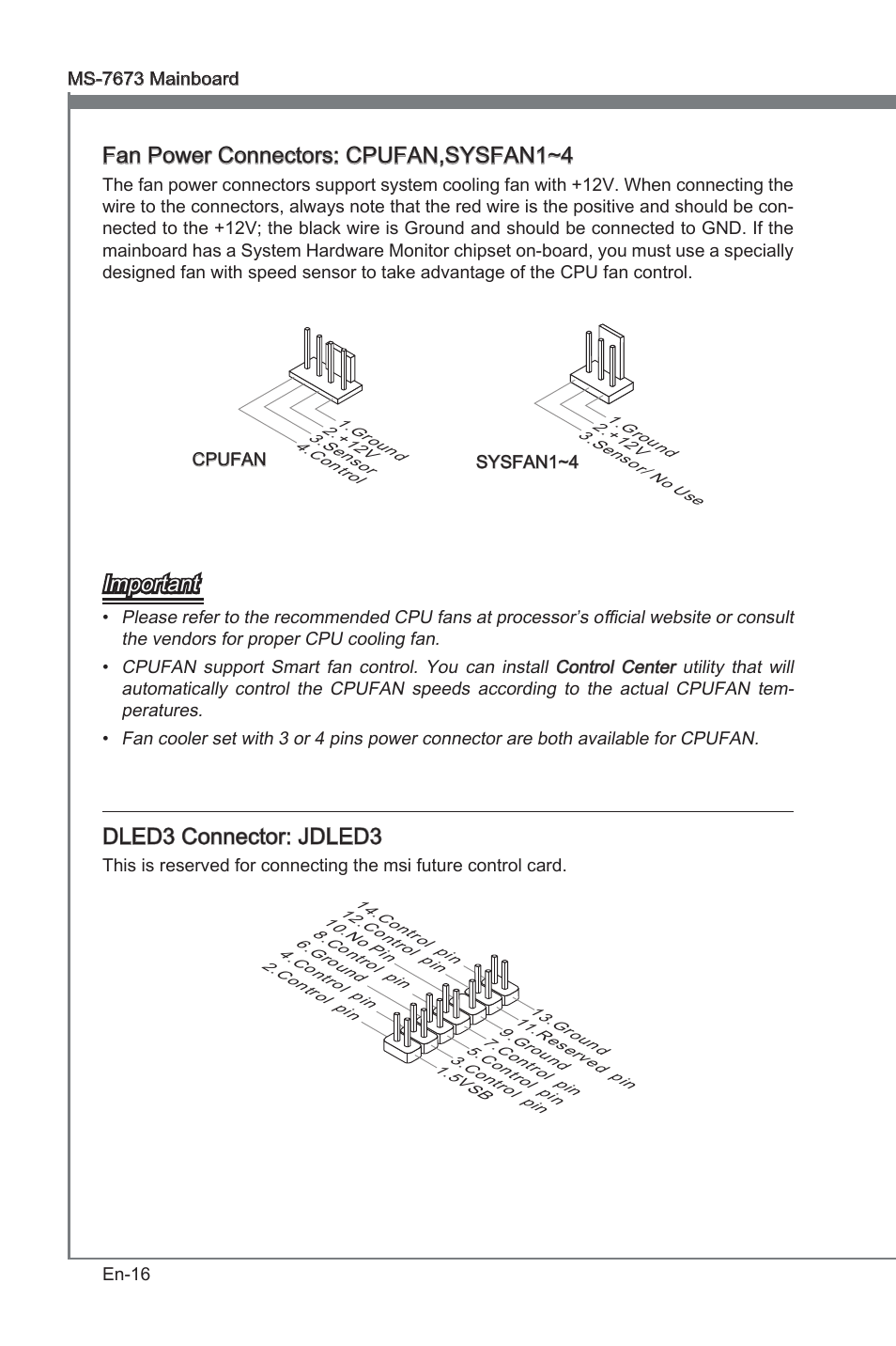 Fan power connectors: cpufan,sysfan1~4, Important, Dled3 connector: jdled3 | MSI P67A-G45 (B3) User Manual | Page 26 / 146