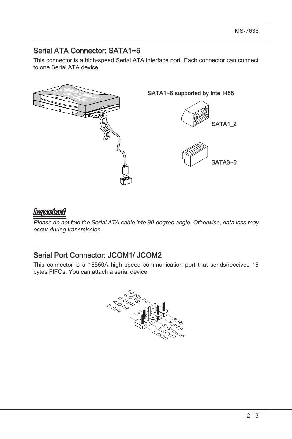 Seral ata connector: sata1~6, Important, Seral port connector: jcom1/ jcom2 | Hardware setup, Ms-7636 | MSI H55M-E33 User Manual | Page 29 / 90