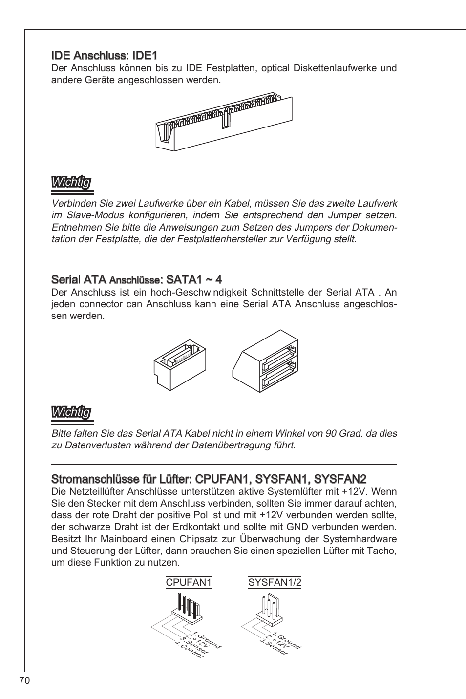 Ide anschluss: ide, Wichtig, Serial ata | Sata ~ 4 | MSI G41M-P34 User Manual | Page 70 / 153