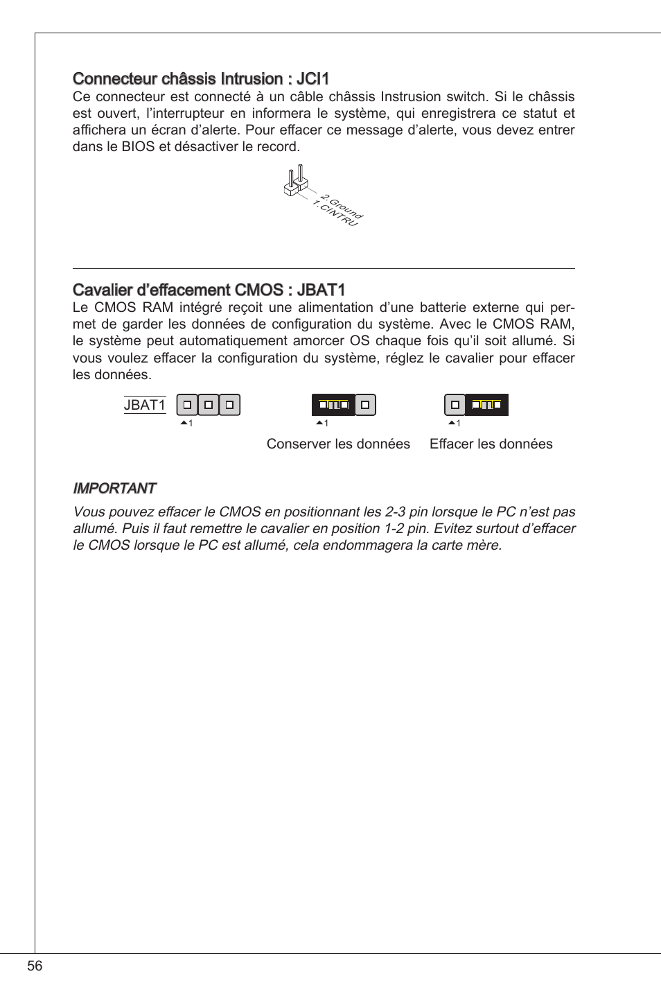 Connecteur châssis intrusion : jci, Cavalier d’effacement cmos : jbat | MSI G41M-P26 User Manual | Page 56 / 155