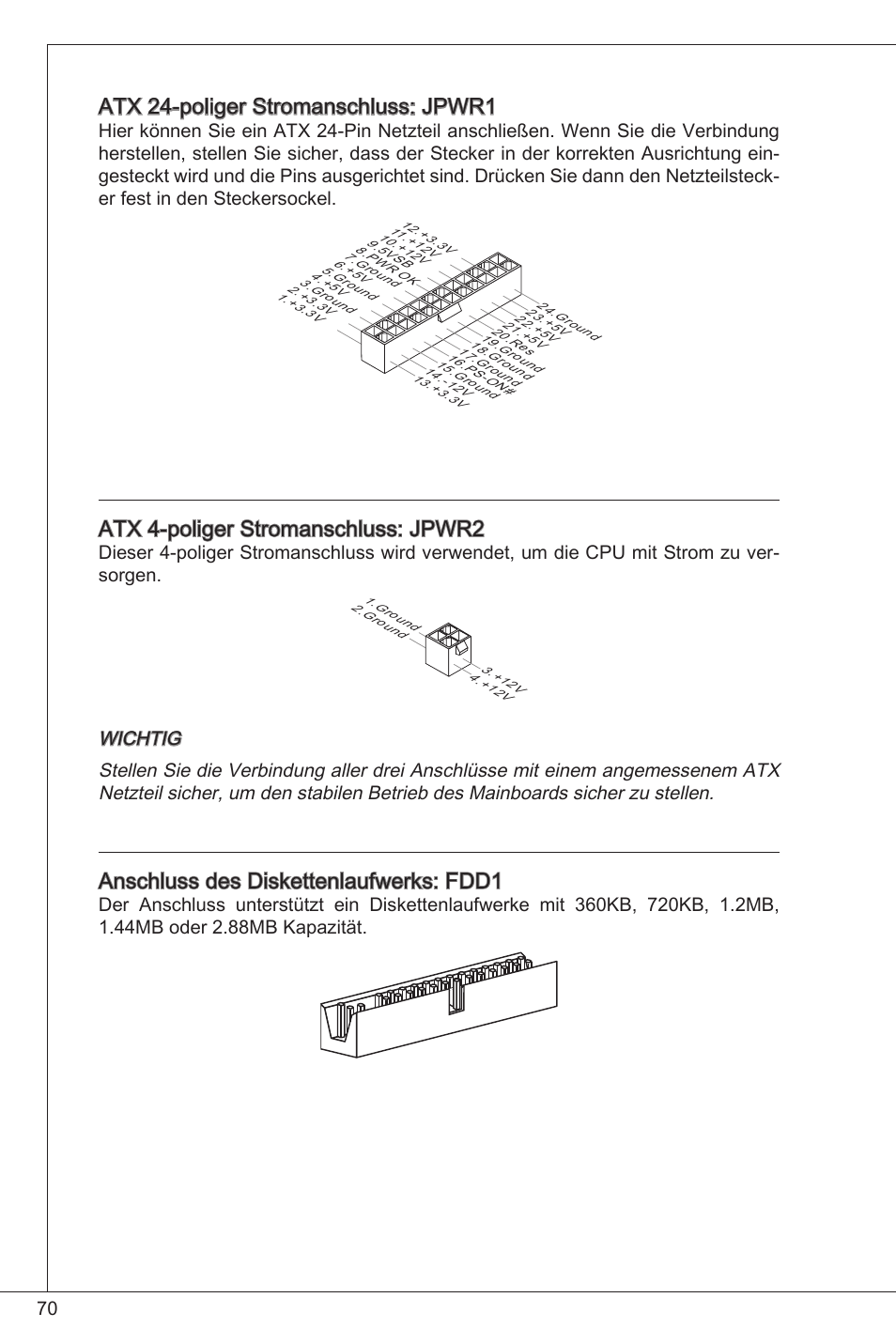 Atx 24-poliger stromanschluss: jpwr, Atx 4-poliger stromanschluss: jpwr2, Anschluss des diskettenlaufwerks: fdd | MSI G41M-P26 User Manual | Page 70 / 155