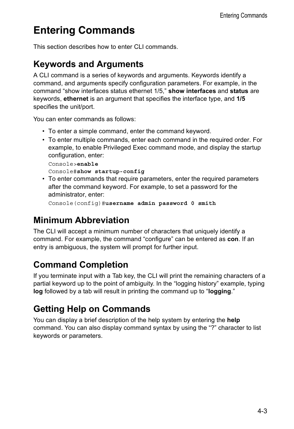 Entering commands, Keywords and arguments, Minimum abbreviation | Command completion, Getting help on commands | Accton Technology VS4512DC User Manual | Page 149 / 334