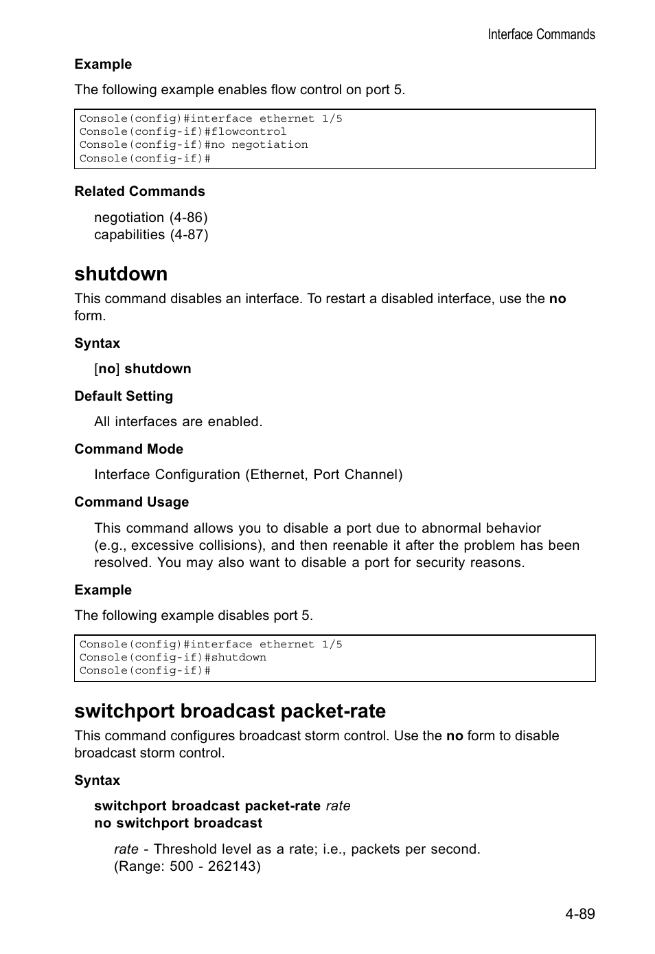 Shutdown, Switchport broadcast packet-rate, Shutdown 4-89 switchport broadcast packet-rate | Shutdown (4-89) | Accton Technology VS4512DC User Manual | Page 235 / 334