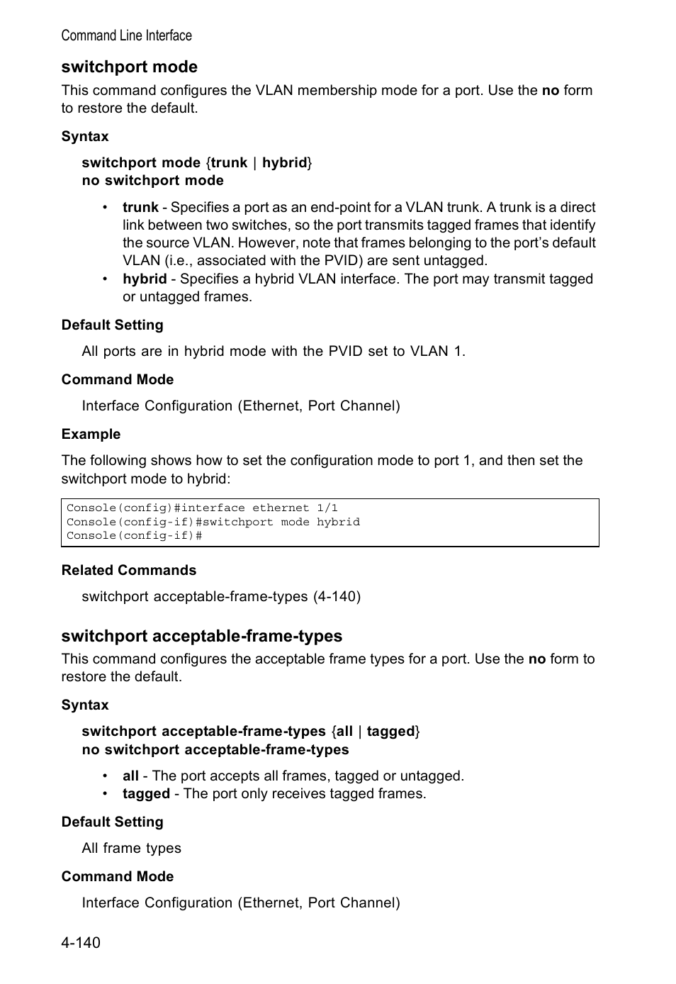 Switchport mode, Switchport acceptable-frame-types, E 4-140) | Accton Technology VS4512DC User Manual | Page 286 / 334