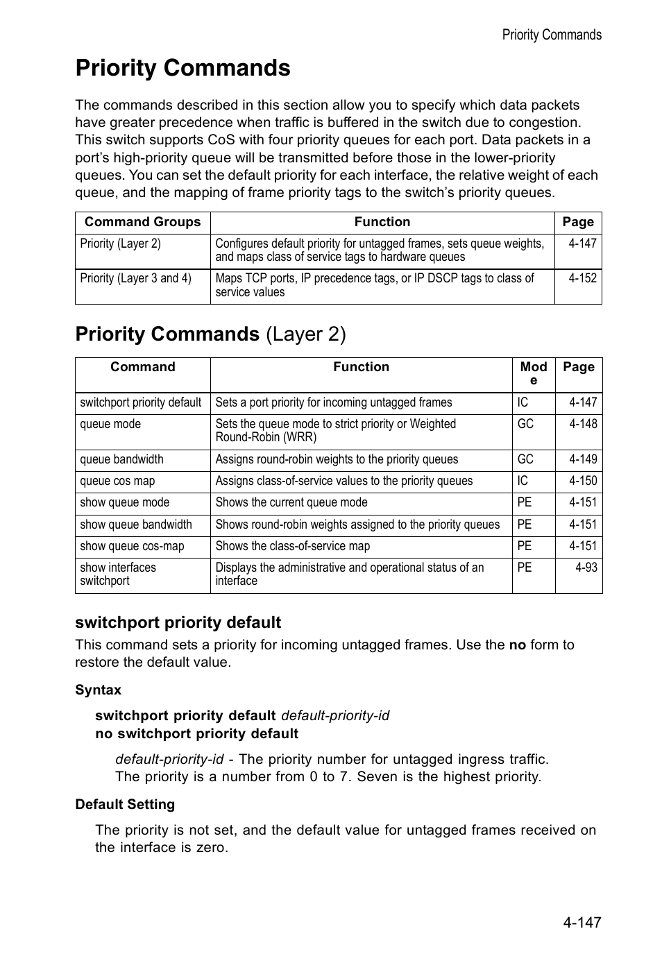 Priority commands, Priority commands (layer 2), Switchport priority default | E 4-147) | Accton Technology VS4512DC User Manual | Page 293 / 334