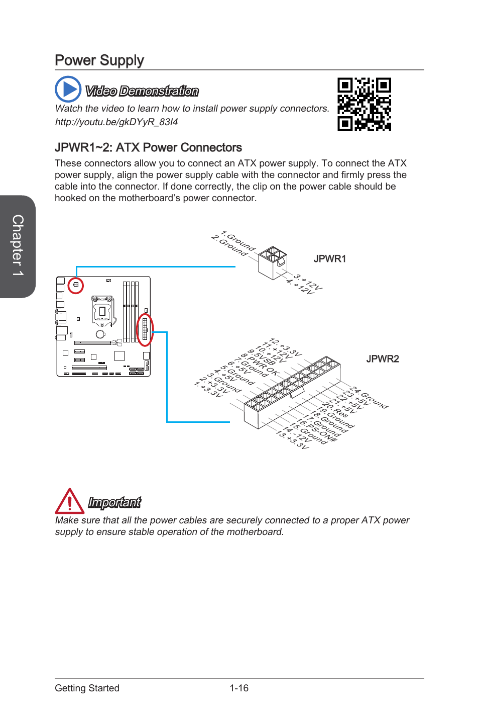 Power supply, Jpwr1~2: atx power connectors, Power supply -16 | Jpwr1~2: atx power connectors -16, Jpwr1~2, Atx power connectors, Chapter 1, Video demonstration, Important | MSI CSM-B85M-E45 User Manual | Page 30 / 84