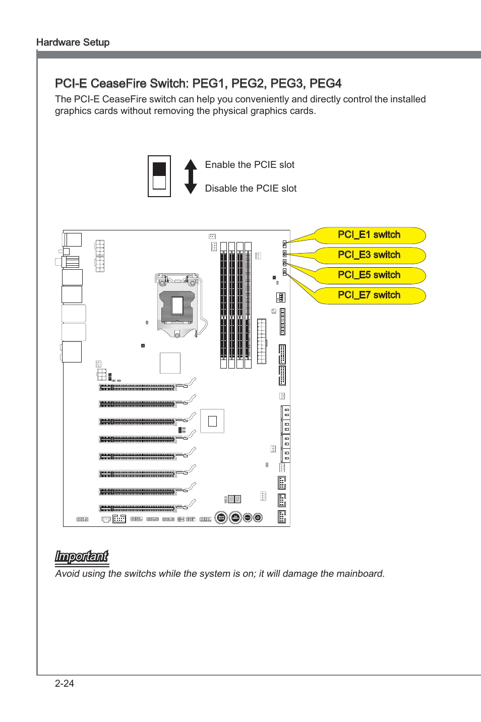 Chapter 2, Pci-e ceasefre swtch: peg1, peg2, peg3, peg4, Important | MSI Big Bang-Marshal (B3) Manual User Manual | Page 40 / 102
