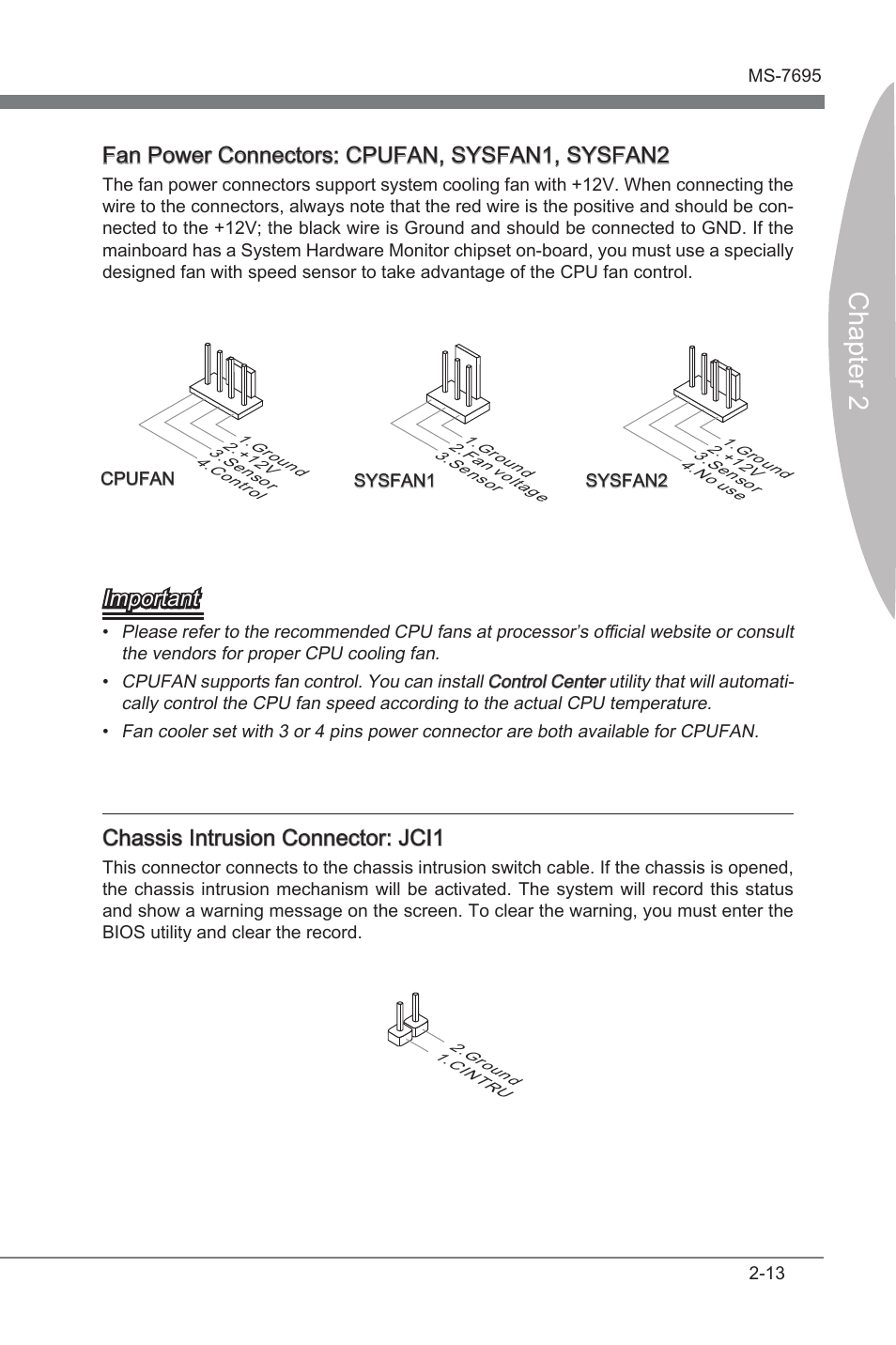 Chapter 2, Fan power connectors: cpufan, sysfan1, sysfan2, Important | Chasss intruson connector: jci1 | MSI A75A-G55 Manual User Manual | Page 29 / 72