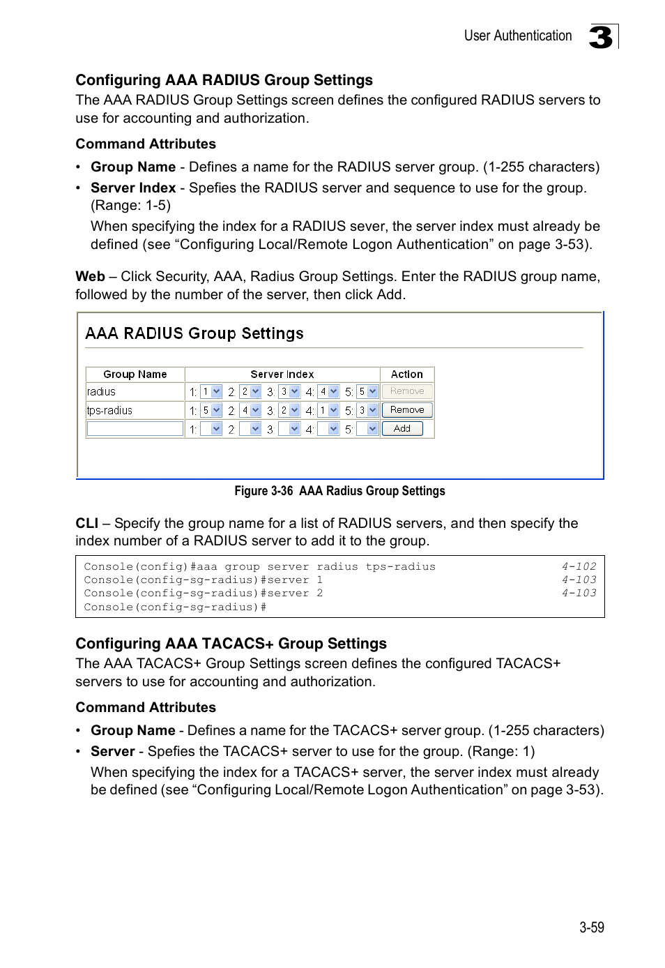 Configuring aaa radius group settings, Configuring aaa tacacs+ group settings, Figure 3-36 aaa radius group settings | Accton Technology Edge-corE Fast Ethernet Switch ES3528M-SFP User Manual | Page 109 / 644