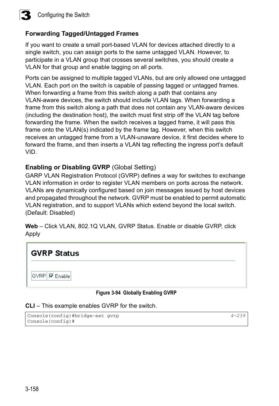 Enabling or disabling gvrp (global setting), Figure 3-94 globally enabling gvrp | Accton Technology Edge-corE Fast Ethernet Switch ES3528M-SFP User Manual | Page 208 / 644