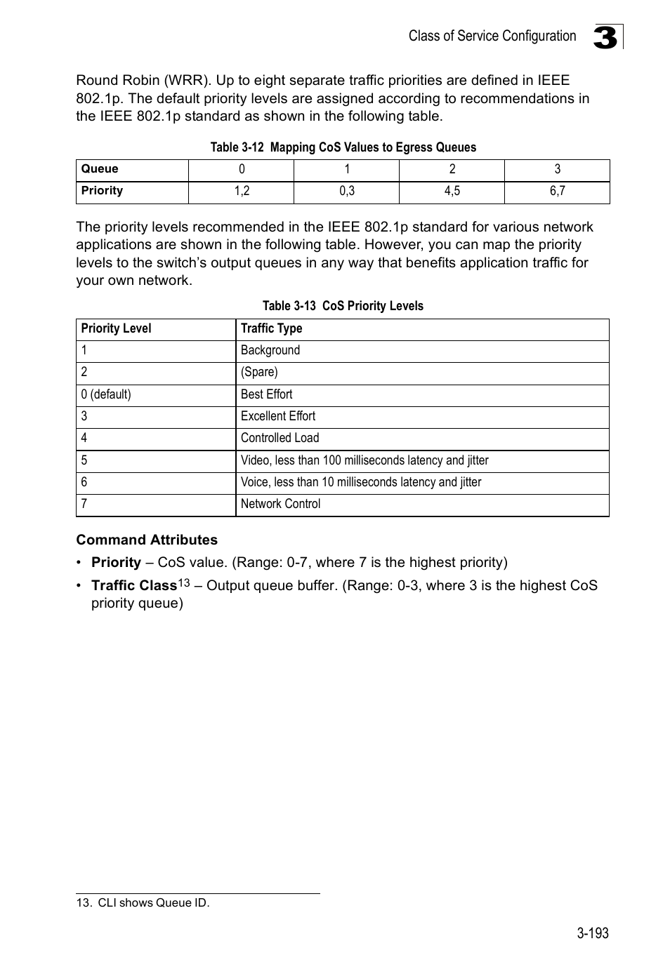 Table 3-12, Mapping cos values to egress queues, Table 3-13 | Cos priority levels | Accton Technology Edge-corE Fast Ethernet Switch ES3528M-SFP User Manual | Page 243 / 644
